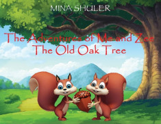 The Adventures of Me and Zee: The Old Oak Tree foto