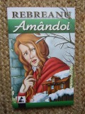 Amandoi - Liviu Rebreanu