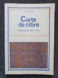 CARTE DE CITIRE. MANUAL PENTRU CLASA A VI-A - Lucia Atanasescu