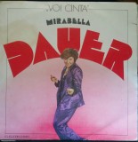 Disc Vinyl Mirabella Dauer - Voi C&icirc;nta-Electrecord-EDE 01671