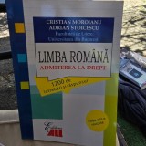 Limba romana. Admiterea la drept - Cristian Moroianu