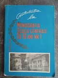 Contributie la monografia scolii generale de 10 ani nr. 1 - N. Iachim, Iulia Arsene