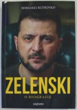 ZELENSKI , O BIOGRAFIE de SERGHEI RUDENKO , 2022