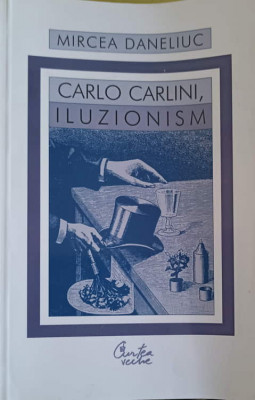 CARLO CARLINI, ILUZIONISM-MIRCEA DANELIUC foto