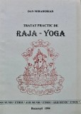 Tratat practic de Raja-Yoga - 1994 - Dan Mirahorian (AM186)