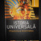 Istoria universala. Preistoria si antichitatea (2012, editie cartonata)