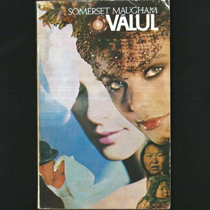 VĂLUL (The Painted Veil), de William Somerset Maugham