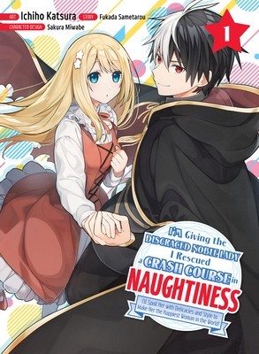 I&#039;m Giving the Disgraced Noble Lady I Rescued a Crash Course in Naughtiness 1: Ill Spoil Her with Delicacies and Style to Make Her the Happiness Woman