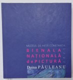 MUZEUL DE ARTA CONSTANTA , BIENALA NATIONALA DE PICTURA DOINA PAULEANU , 2021