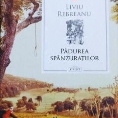 Padurea spanzuratilor - Liviu Rebreanu