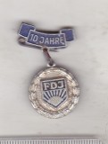 bnk ins Insigna tineret DDR RDG - FDJ - 10 ani