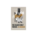 Black Belt Thesis: A Reader