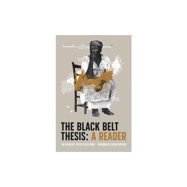 Black Belt Thesis: A Reader