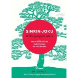 SINRIN-JOKU - A F&Aacute;K GY&Oacute;GY&Iacute;T&Oacute; EREJE - DR. CSING LI