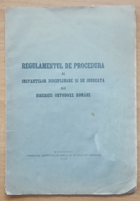 Regulament De Procedura Al Instantelor Disciplinare Si De Judecata Ale Bisericii