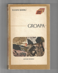 Eugen Barbu ? Groapa, ed. Eminescu, 1974 foto