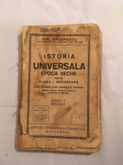 Istoria universala Epoca veche pentru clasa I secundara - Emil Diaconescu - 1935 foto