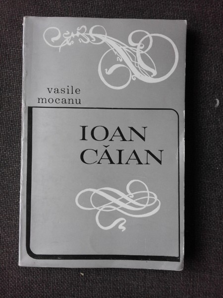 IOAN CAIAN - VASILE MOCANU