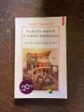 Vintila Mihailescu - Scutecele natiunii si hainele imparatului. Note de antropologie publica