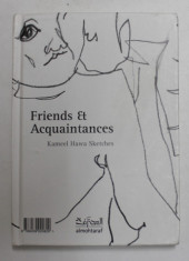 FRIENDS ET ACQUITANCES by KAMEEL HAWA - SKETCHES , 2007 foto