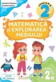 Matematica si explorarea mediului - Clasa 2 Partea 2 - (Varianta I)