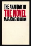The anatomy of the novel / Marjorie Boulton