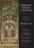 Comentariu patristic la Scriptură (Vol. 1) - Paperback brosat - George Claudiu Tuțu - Presa Universitară Clujeană