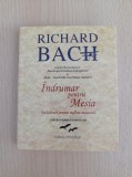 Richard Bach - Indrumar pentru Mesia. Invataturi pentru suflete avansate