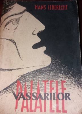 HANS LEBERECHT - PALATELE VASSARILOR foto