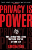 Privacy is Power | Carissa Veliz