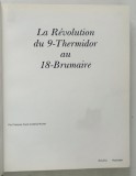 LA REVOLUTION , TOME II , DU 9 - THERMIDOR AU 18 - BRUMAIRE par FRANCOIS FURET et DENIS RICHET , 1966
