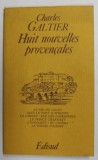 HUIT NOUVELLES PROVENCALES par CHARLES GALTIER , 1981