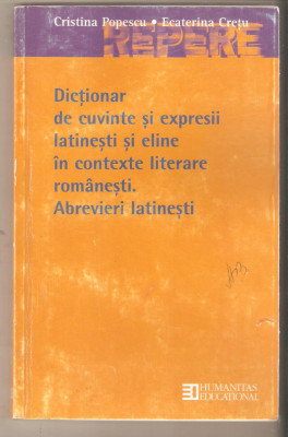 Dictionar de cuvinte si expresii latinesti si eline in contexte literare foto