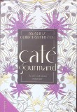 CAFE GOURMAND-MARIUS CONSTANTINESCU-363248