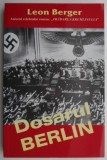 Dosarul Berlin &ndash; Leon Berger - Roman istoric