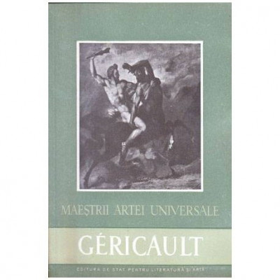 George Oprescu - Gericault 1791-1824 - 103909 foto