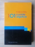 Rodica Zafiu - 101 cuvinte argotice