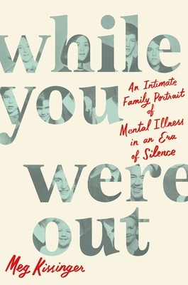 While You Were Out: An Intimate Family Portrait of Mental Illness in an Era of Silence foto