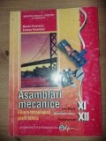 Asamblari mecanice. Manual pentru clasa a 11-a, a 12-a - Marian Pavelescu, Simona Pavelescu