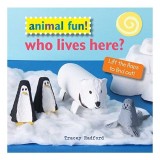 Carte cu clape Animal Fun Where Do I Live? Tracey Radford, 0-3 ani, Animale, Cartonata, Interactiva