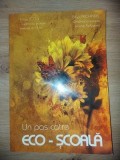 Un pas catre eco-scoala Editura: Performantica