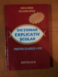 DICTIONAR EXPLICATIV SCOLAR I-VIII - ANGELICA GHERMAN , RALUCA MARIA GHERMAN BUCURESTI 2006