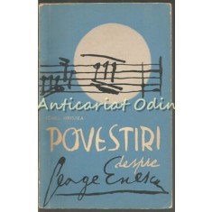 Povestiri Despre Enescu - Ionel Hristea