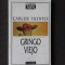 CARLOS FUENTES - GRINGO VIEJO