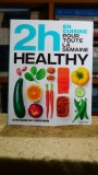 En cuisine pour toute la semaine - Healthy - Stephanie de Turkheim