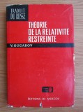 Theorie de la relativite restreinte / V. Ougarov