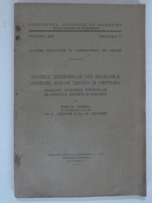 STUDIUL TITEIURILOR DI REGIUNILE OCHIURI, BAICOI, TINTEA SI CEPTURA - EMIL E. CASIMIR foto