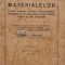 TEHNOLOGIA MATERIALELOR Fierul , Aliajele , Lemnul , Combustibilul , Materiale de Construcțiuni , Pieile , Sticla , H&acirc;rtia şi alte materiale - 1927 -