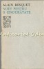 Note pentru o singuratate - Alain Bosquet, Editura Univers, 1977, 210 pagini, Roman
