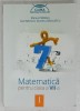 MATEMATICA , MANUAL PENTRU CLASA A VII -A de MARIUS PERIANU...DUMITRU SAVULESCU , VOLUMUL I , 2014 , PREZINTA INSEMNARI *